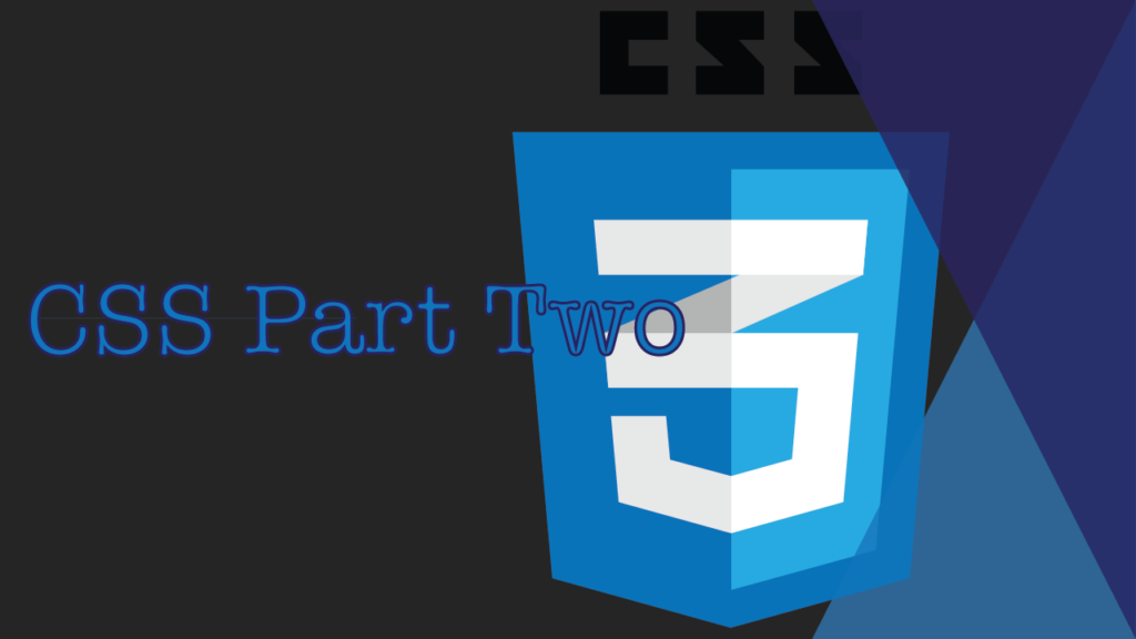 Learning CSS: Part Two