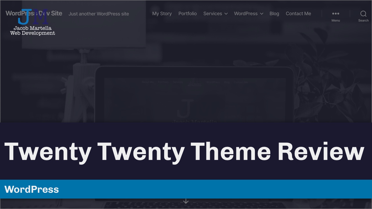 WordPress Twenty Twenty Theme Review