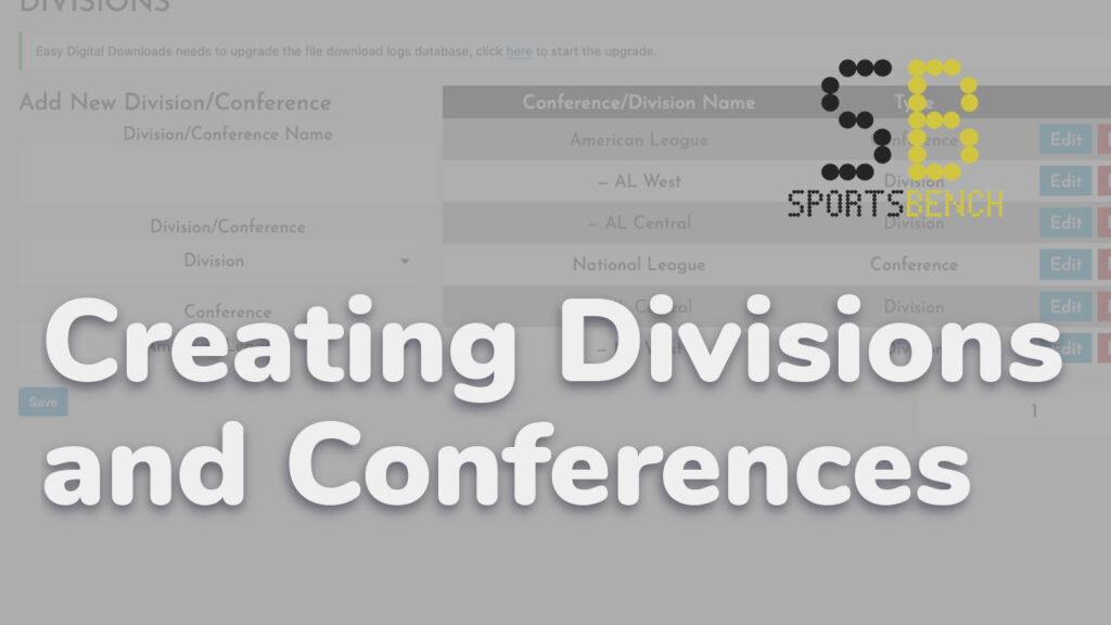 Creating Divisions and Conferences