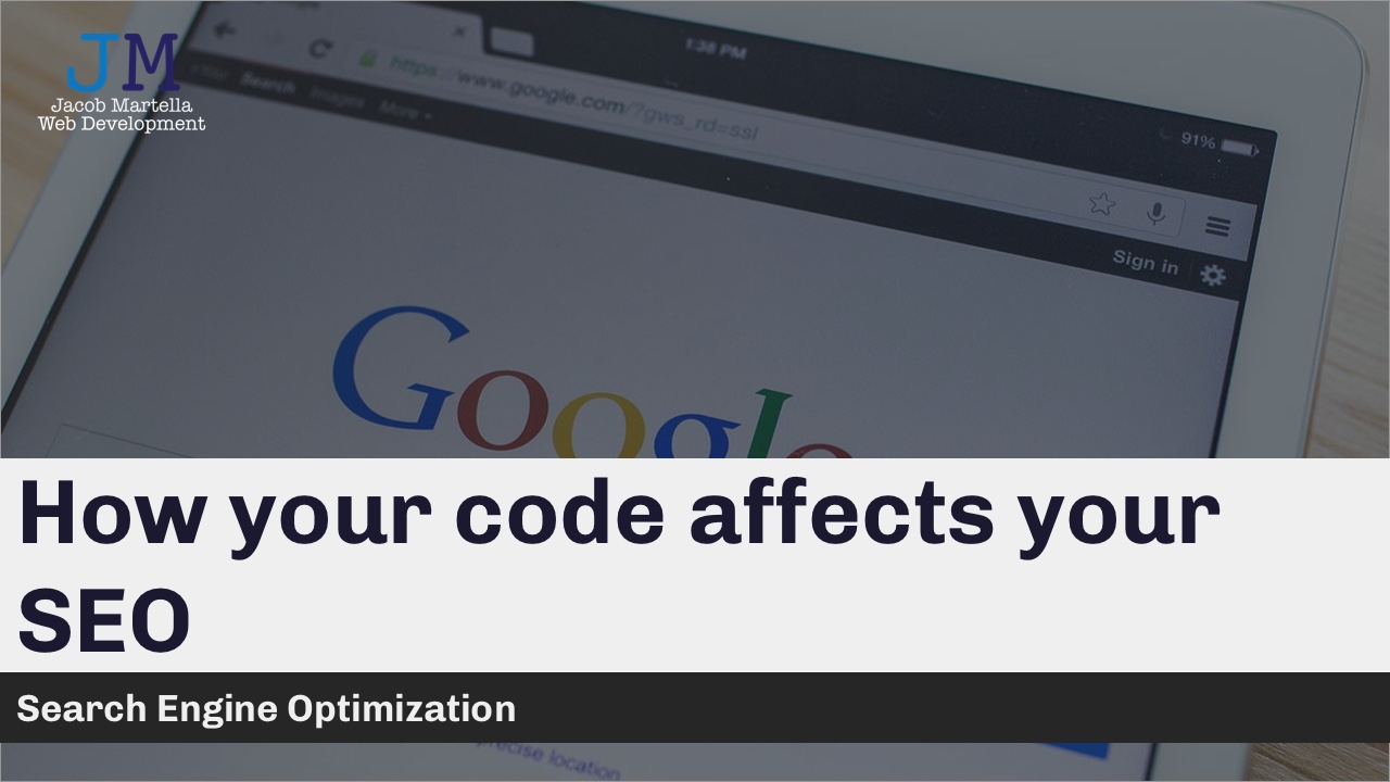 How your code affects your SEO