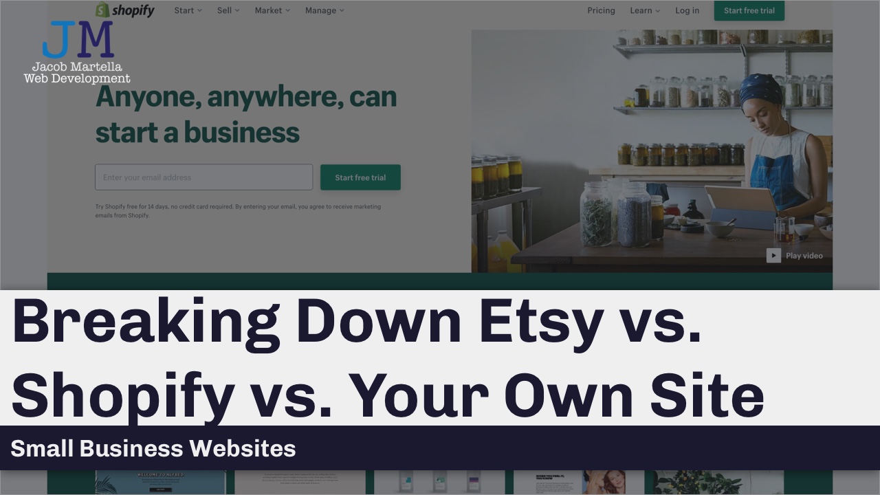 Breaking Down Etsy vs. Shopify vs. Having Your Own Website