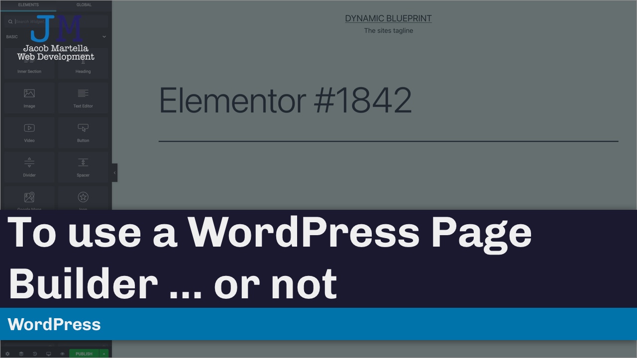 To use a WordPress Page Builder ... or not