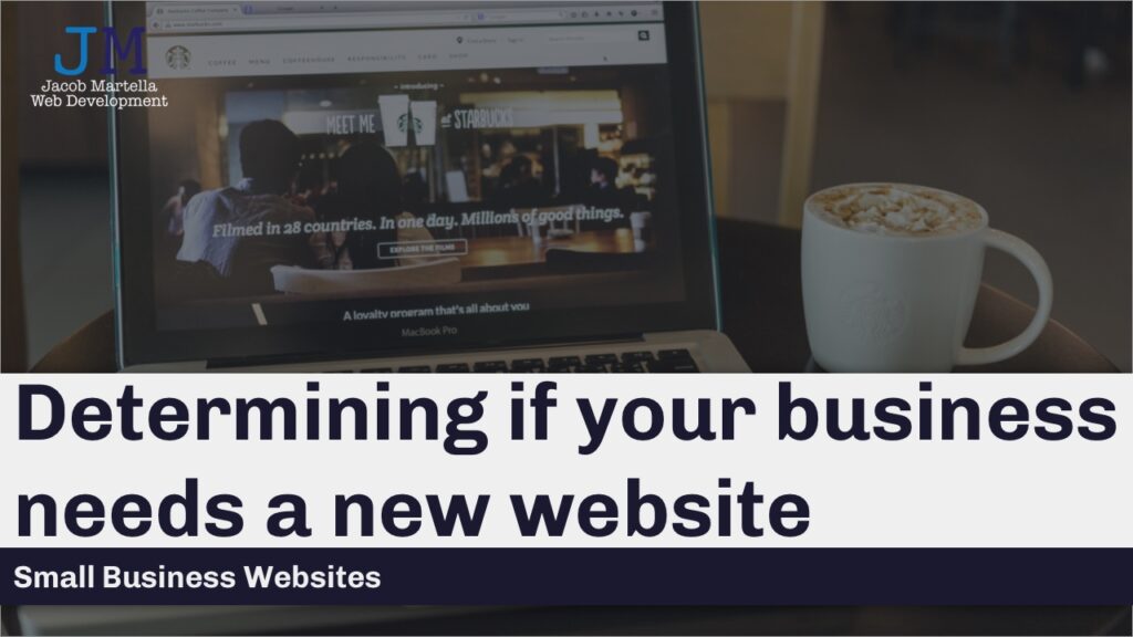 Determining if your business needs a new website