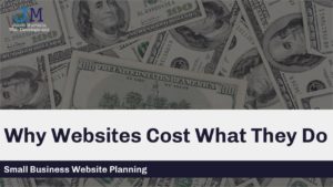 Why Websites Cost What They Do