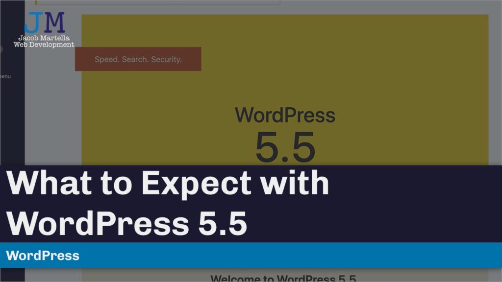 What to Expect with WordPress 5.5
