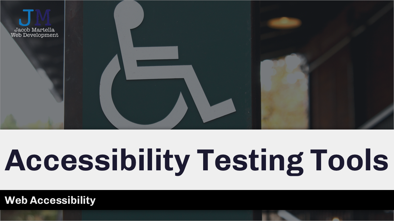 Accessibility Testing Tools