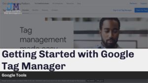 Getting Started with Google Tag Manager