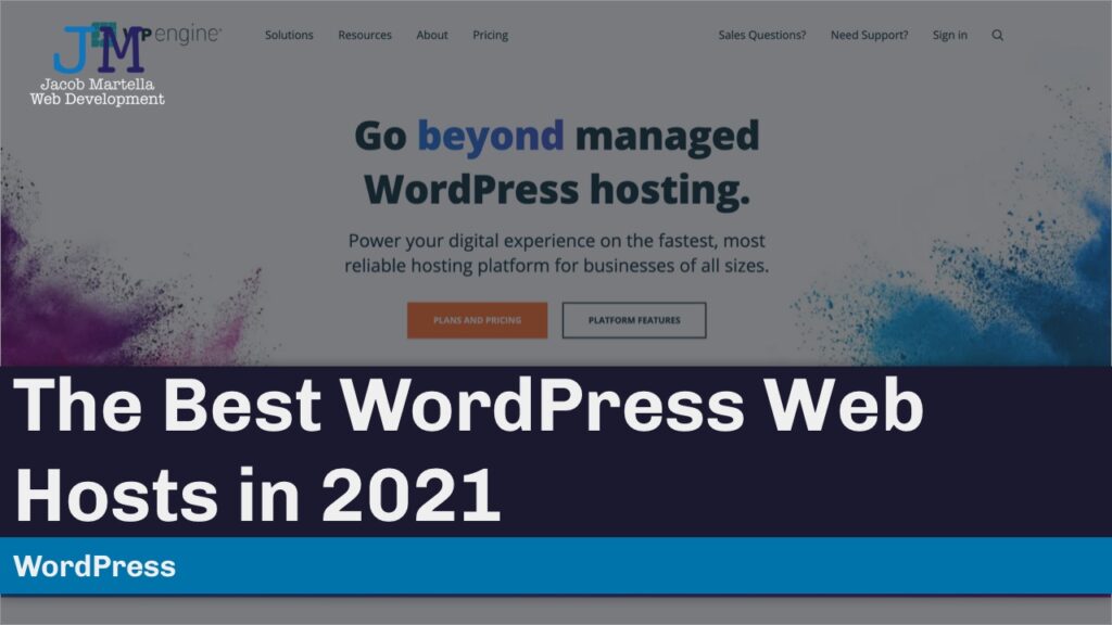 The Best WordPress Web Hosts in 2021