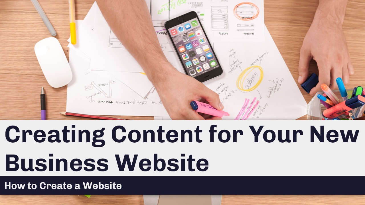 Creating Content for Your New Business Website